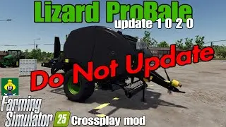 ОБНОВЛЕНИЕ Lizard ProBale / FS25 27/25 октября