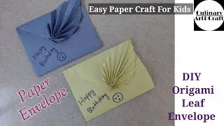 Origami Leaf Envelope DIY 🌿 Easy Paper Craft Tutorial @CulinaryArtAndCraft 