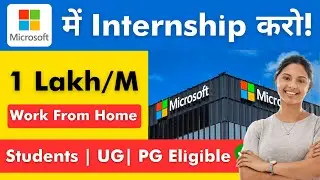 Get an internship at Microsoft India | Earn ₹1 lakh/month stipend | 4 Opportunities 🤩