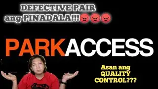 PARKACCESS RANT 2 | DEFECTIVE PAIR | NO QUALITY CONTROL
