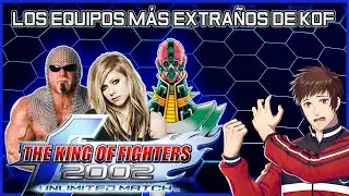 Estos equipos son ABSURDOS | Los Equipos más Extraños de KOF