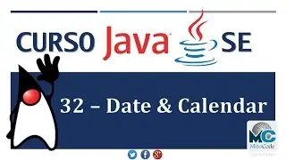 Tutorial Java SE - 32 Manejo de Fechas (Date y Calendar)