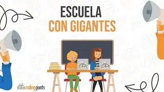 Escuela con Gigantes - Scratch (6-12 años)