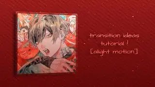 [alight motion tutorial] transition ideas when you're stuck ! #4