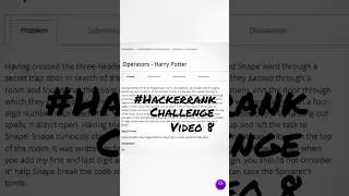 Harry Potter |Hackerrank Challenge| Video 8|