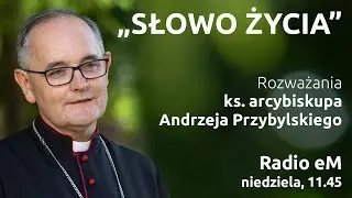 SŁOWO ŻYCIA - ŚWIĘTO ŚWIĘTEJ RODZINY
