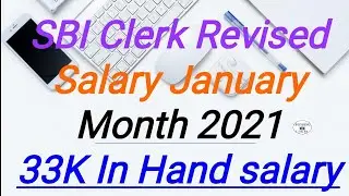 SBI Clerk Revised Salary January  Month Salary slip II 33K In Hand salary
