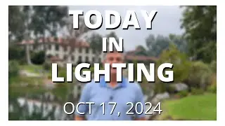 Canada Light Expo, New Products from Acuity, MaxLite, and Casambi | TiL | 17 OCT 2024