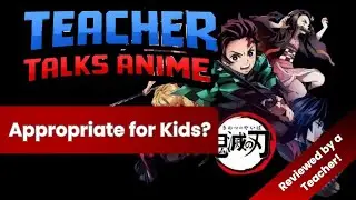Is Demon Slayer Appropriate for Kids? | Anime Content Review