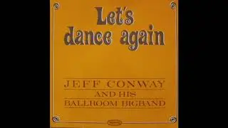 Jeff Conway And His Ballroom Bigband - Air Bus