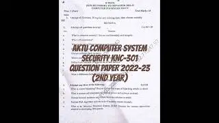 AKTU Computer System Security(CSS) KNC-301|| Question Paper 2022-23 #shorts #btech #exam #css #aktu
