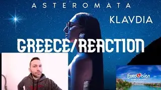 GREECE-EUROVISION 2025-Reaction:KLAVDIA;Asteromata