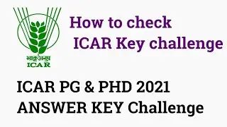 How to check Icar PG and PHD Answer key Challenge 2021