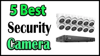TOP 5 Best 4K Security Camera System Review 2025