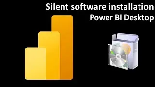 Silent software installation: Power BI Desktop