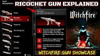 WITCHFIRE - Руководство по рикошетному оружию