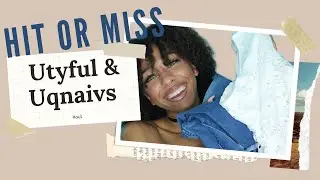 Utyful & Uqnaivs Hit or Miss Haul