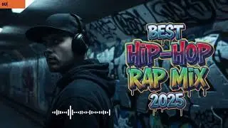 Best Hip-Hop Rap Mix 2025 🔥 Flow Amplified + Energy Unlocked