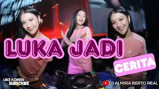 FUNKOT - LUKA JADI CERITA NEW 2026 BY DJ ALMIRA BERTO