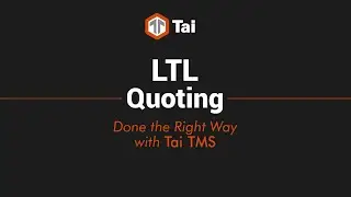 LTL Quoting Done the Right Way with Tai TMS