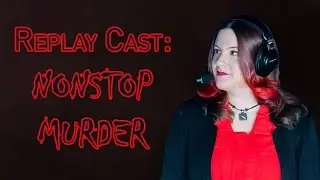 Non Stop Murder- Replay Cast [AnneeDroid]: 287776946