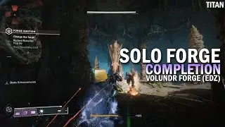 Solo Volundr Forge Completion (Abilties Only Round 1 & 2) [Destiny 2 Black Armory]
