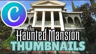 I Made 6 EPIC Haunted Mansion Thumbnails on Canva | Parker Creates