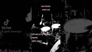jack Harlow movie star - drum play through Jeff Towers