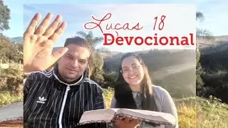 Lucas 18 Devocional