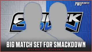 𝙎𝙋𝙊𝙄𝙇𝙀𝙍 𝘼𝙇𝙀𝙍𝙏: Big Match Set For The First Hour Of Tonight's Smackdown