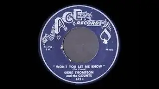 Gene Thompson And The Counts   Won't You Let Me Know