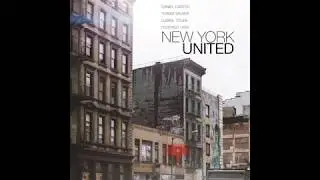 NEW YORK UNITED (video teaser) Daniel Carter, Tobias Wilner, Djibril Toure, Federico Ughi - vinyl LP
