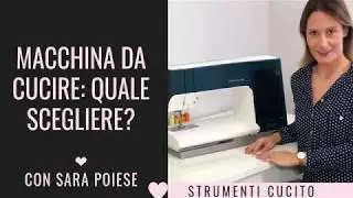 Macchina da cucire:quale scegliere?La migliore macchina per principianti|cucito creativo e sartoria