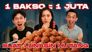 MAKAN 1BAKSO  DAPAT 1 JUTA?! | CHALLENGE 1 MILIAR Episode 2