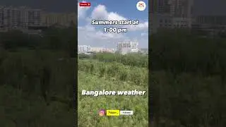 Bangalore Weather 😍 #pviator #bangalore #weather