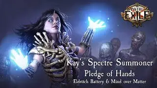 PoE 3.8 - Pledge of Hands EB/MoM - Spectre Summoner - Video Build Guide