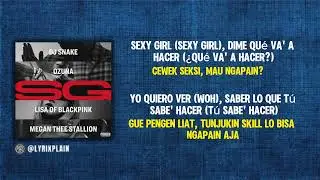 DJ Snake, Ozuna, Megan Thee Stallion, LISA (BLACKPINK) &ndash; SG | Lyrics + Terjemahan Indonesia