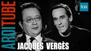 Plus l’accusation est grave… : la philosophie Vergès | INA Arditube