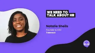 Why HR Needs to Own AI Before IT Does with Natalie Sheils