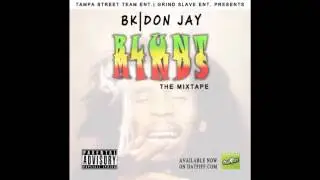 Don Jay Feautring Taco x Bk- Rasputia [Blunt Minds]