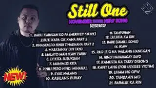 S.T.I.L.L O.N.E Greatest Hit || STILL ONE 2 HOURS NONSTOP NOVEMBER NEW SONGS