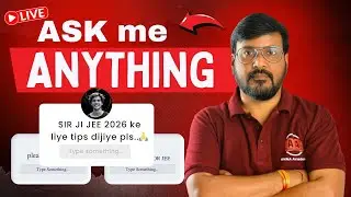 JEE 2026: Last Minutes Tips 🔴 | All the Best for Your Upcoming Exam ❤️ | Anna Sir LIVE #jee2026 #jee