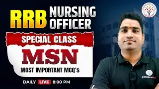 RRB Nursing Officer MSN MCQ | Most Important Questions | Special Class | #2 | By Sanjay Sir