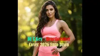 DJ T.Key - Heartbreaker  Cover 2026 Euro Disco