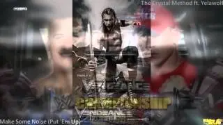 WWE Vengeance 2011 Theme Song ''Make A Noises'' (Put 'Em Up) by The Crystal Method ft.Yelawolf