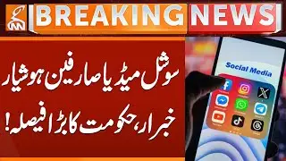 Alert for Social Media Users &mdash; Government Takes a Big Decision | Breaking News | GNN