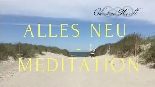 Alles neu - Meditation - WunderTV 2017, Folge 98