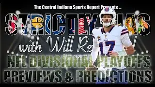 Strictly Bias Podcast with Will Retherford: NFL Divisional Previews & Predictions (2.145.1)