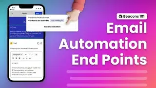 Boost Sales & Look Professional: Beacons Email End Conditions Tutorial
