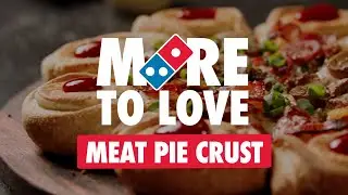 Domino's More to Love - Meat Pie Crust 🥧 😍